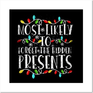 Most Likely To Forget The Hidden Presents Funny Xmas Holiday Posters and Art